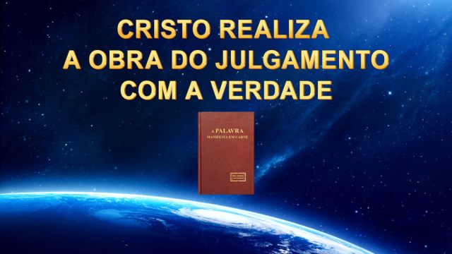 Cristo realiza a obra do julgamento com a verdade