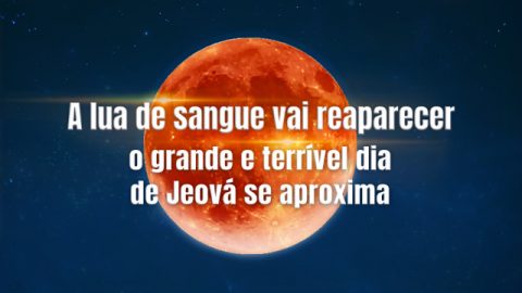 A lua de sangue vai reaparecer