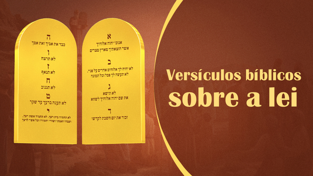 Versículos Bíblicos sobre a Lei