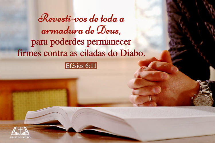 Efésios 6:11 | Revesti-vos de toda a armadura de Deus