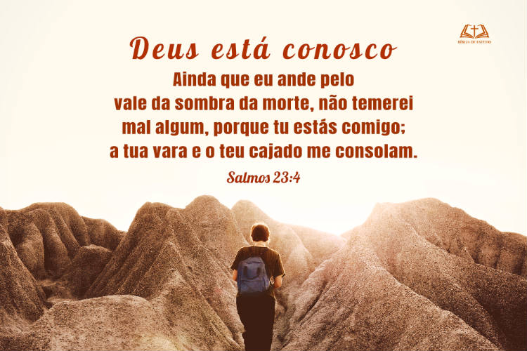 Salmos 23:4 | Deus está conosco