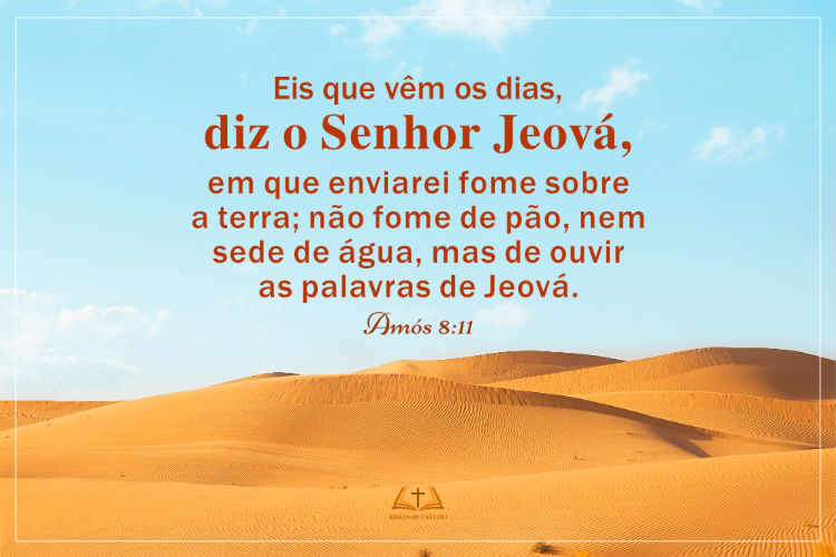 Amós 8:11 | Fome e sede da palavra de Deus