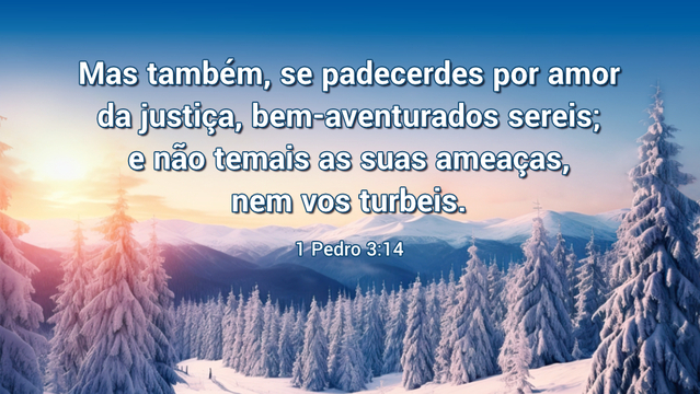 Versículo do Dia: 1 Pedro 3:14 Estudo