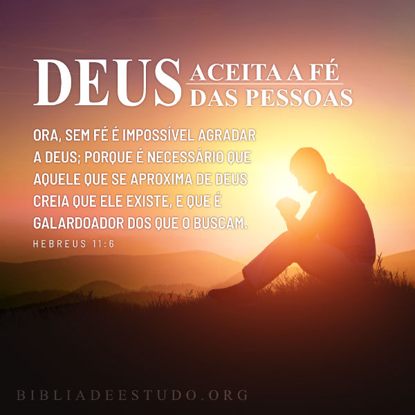 Deus aceita a fé das pessoas