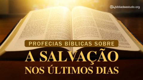 Profecias Bíblicas sobre a salvação nos últimos dias