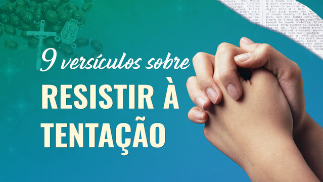 9 versículos sobre resistir à tentação