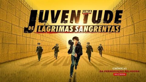 Filme gospel 2020 -Crônicas da Perseguição Religiosa na China "Uma juventude de lágrimas sangrentas"