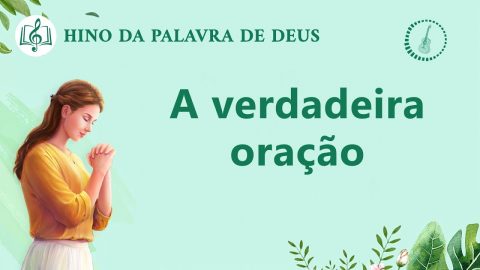 Música gospel "A verdadeira oração"