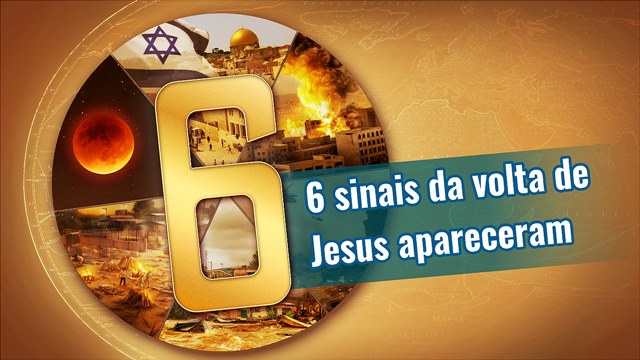 6 sinais da volta de Jesus apareceram