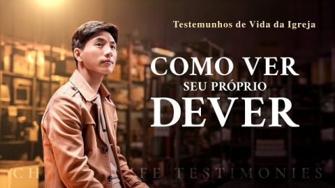 Testemunho evangélico 2020 "Como ver seu próprio dever" A história real dos cristão