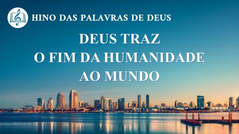 Música gospel 2020 "Deus traz o fim da humanidade ao mundo"