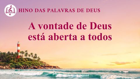 Música gospel 2020 "A vontade de Deus está aberta a todos"
