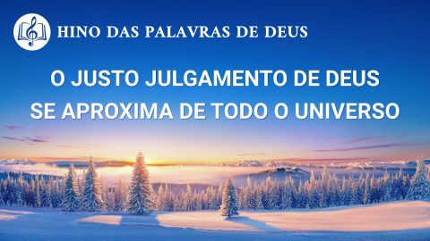 Música gospel 2020 "O justo julgamento de Deus se aproxima de todo o universo"