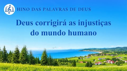 Melhor música gospel 2020 "Deus corrigirá as injustiças do mundo humano"