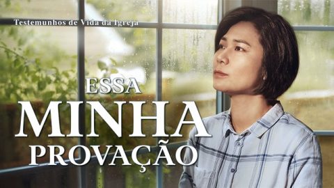 Testemunho evangélico 2020 "Essa minha provação" A história real dos cristão
