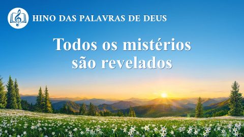 Música gospel "Todos os mistérios são revelados"