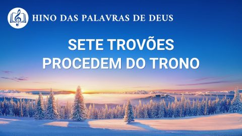 Música gospel 2020 "Sete trovões procedem do trono"