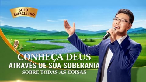 Conheça Deus através de Sua soberania sobre todas as coisas