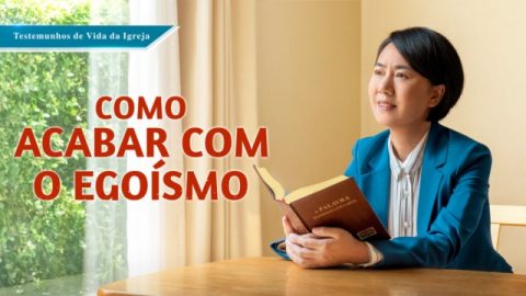 Testemunho evangélico 2020 "Como acabar com o egoísmo"