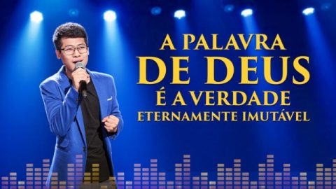 A palavra de Deus é a verdade eternamente imutável