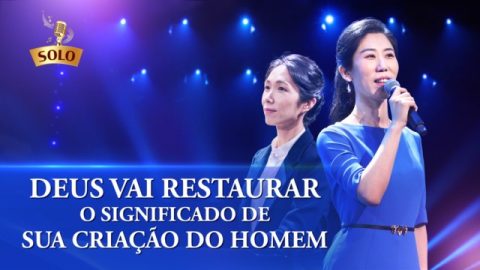 Música gospel 2020 "Deus vai restaurar o significado de Sua criação do homem"