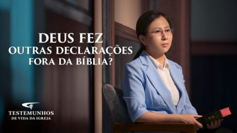 Testemunho evangélico 2020 "Deus fez outras declarações fora da Bíblia?"