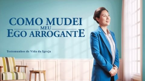 Testemunho evangélico 2020 "Como mudei meu ego arrogante"