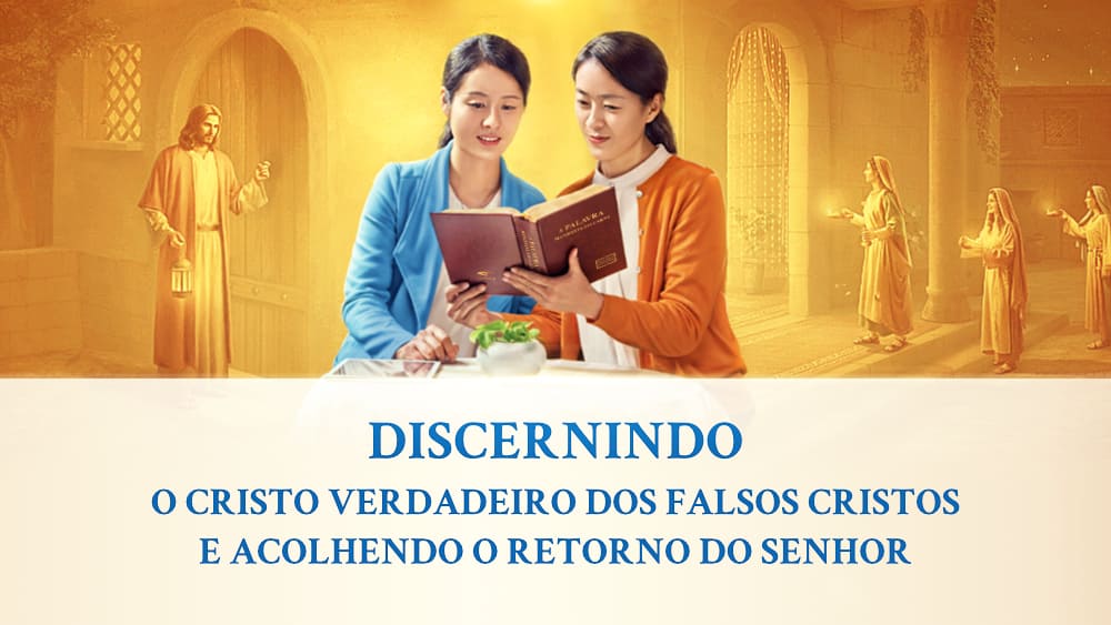 Discernindo o Cristo verdadeiro dos falsos cristos e acolhendo o retorno do Senhor