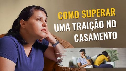 Como superar uma traição no casamento